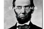 Copperheads, 2010